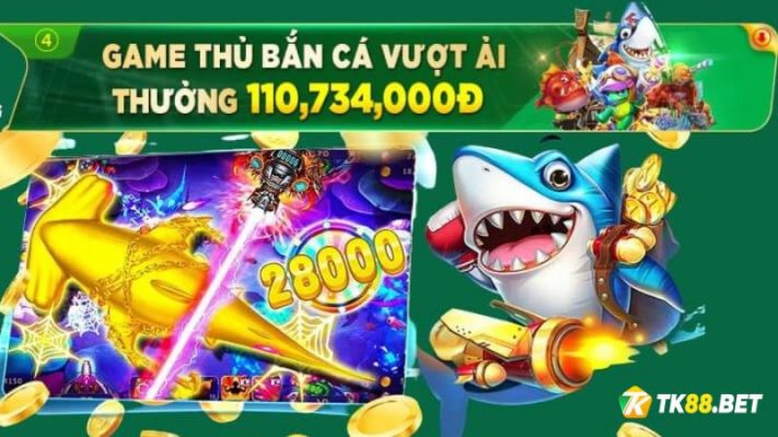 Khuyến mãi Game thủ Bắn cá vượt ải TK88